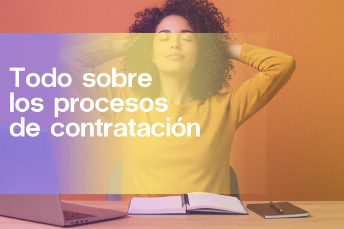 Procesos de contratación: hazlos más eficientes | Aleluya