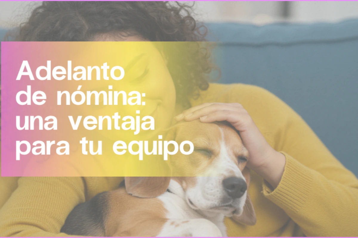Adelanto de nómina: bienestar y productividad laboral | Aleluya