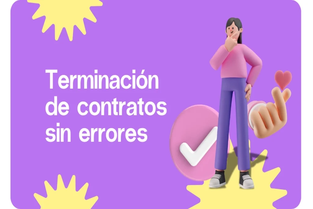 Terminación de contratos bajo control y sin sanciones | Aleluya
