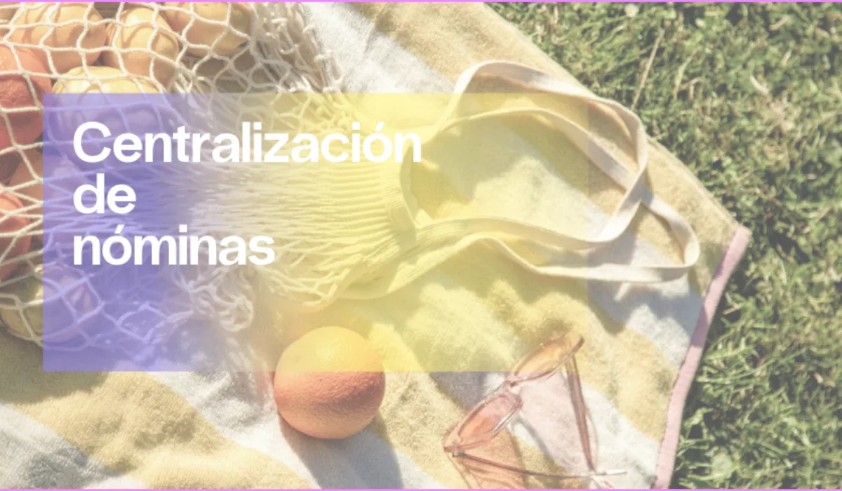 Centralización de nóminas