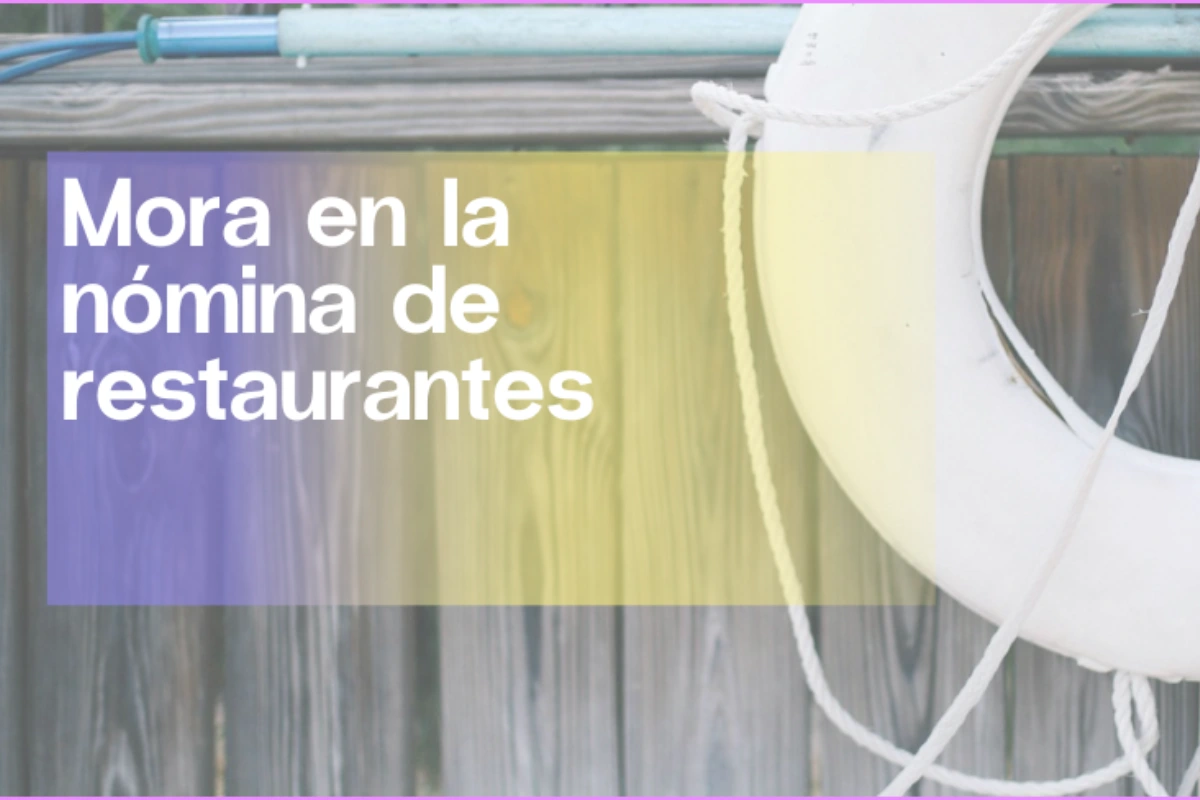 Lios por mora en la nomina de restaurantes